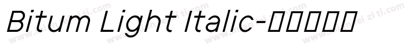 Bitum Light Italic字体转换